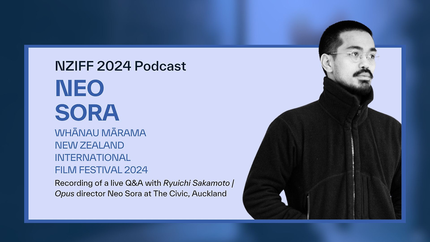 NZIFF 2024 Podcast: Q&A with Neo Sora